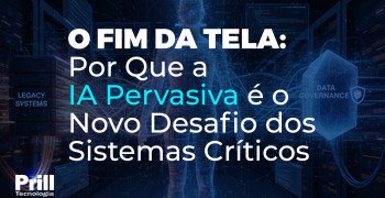 Prill Tecnologia – O Fim da Tela Prill Tecnologia - O Fim da Tela